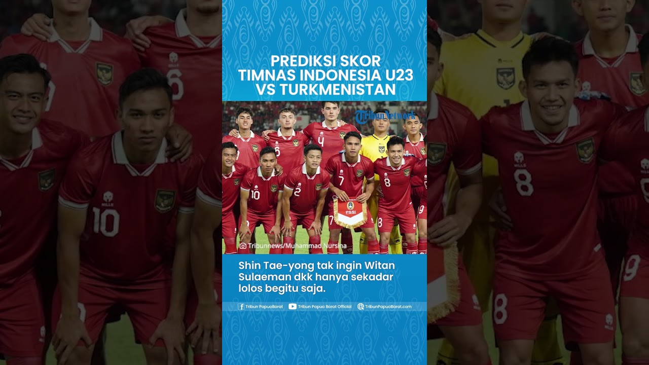 Skor Indonesia vs Turkmenistan U23 Analisis Pertandingan dan Implikasi