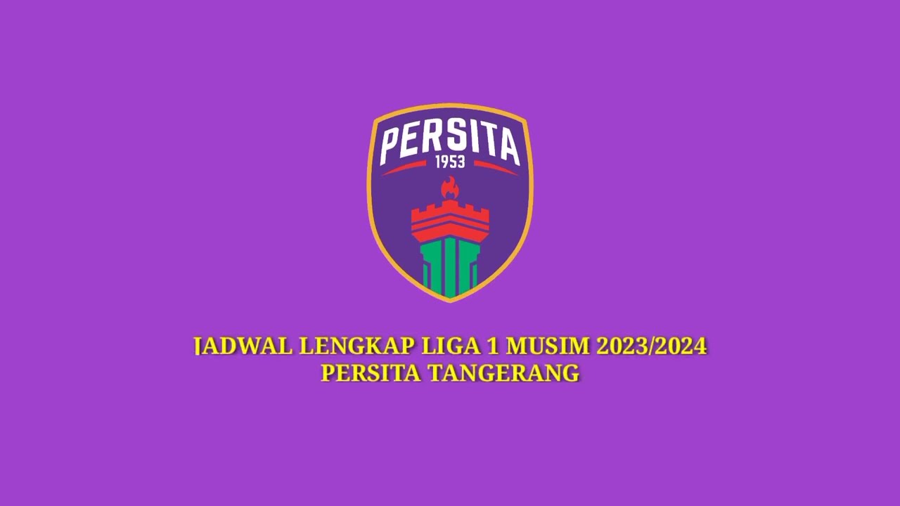 Jadwal Persita Liga 1