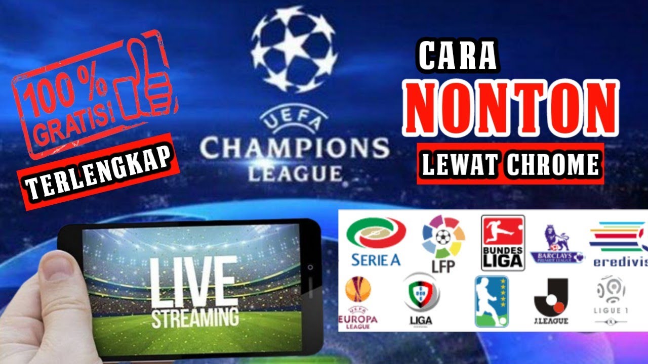 Link Live Streaming Liga Champion Gratis